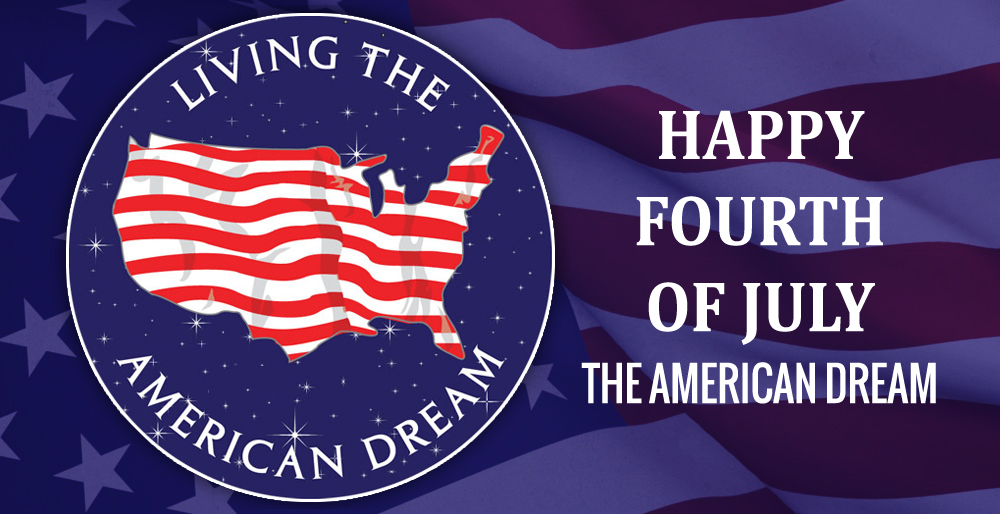 Happy Fourth of July - The American Dream