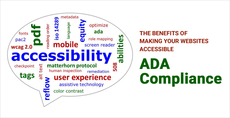 The Benefits of Making Your Websites Accessible – ADA Compliance