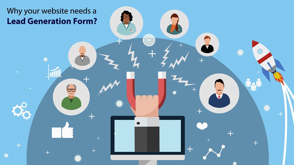 Why your website needs a lead generation form?