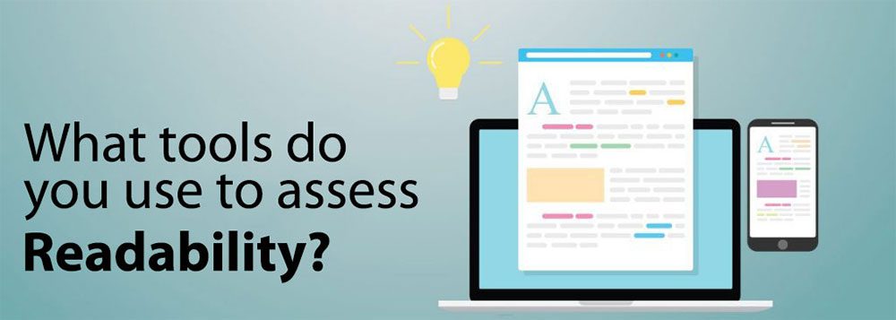 What tools do you use to assess readability?