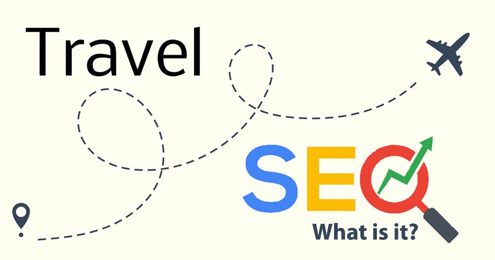 Travel SEO - what is it?
