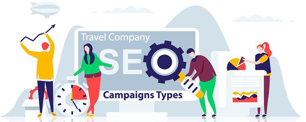 Travel Company SEO Campaign Types