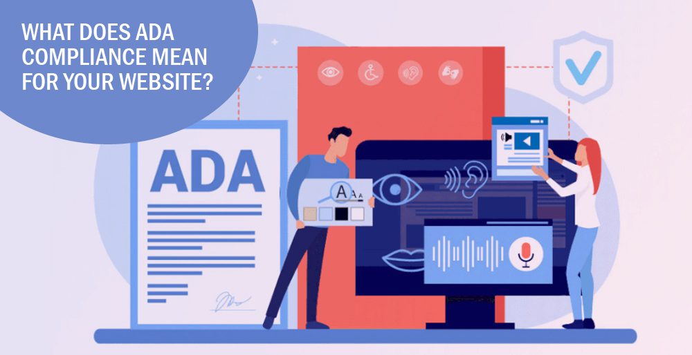 What Does ADA Compliance Mean For Your Website?