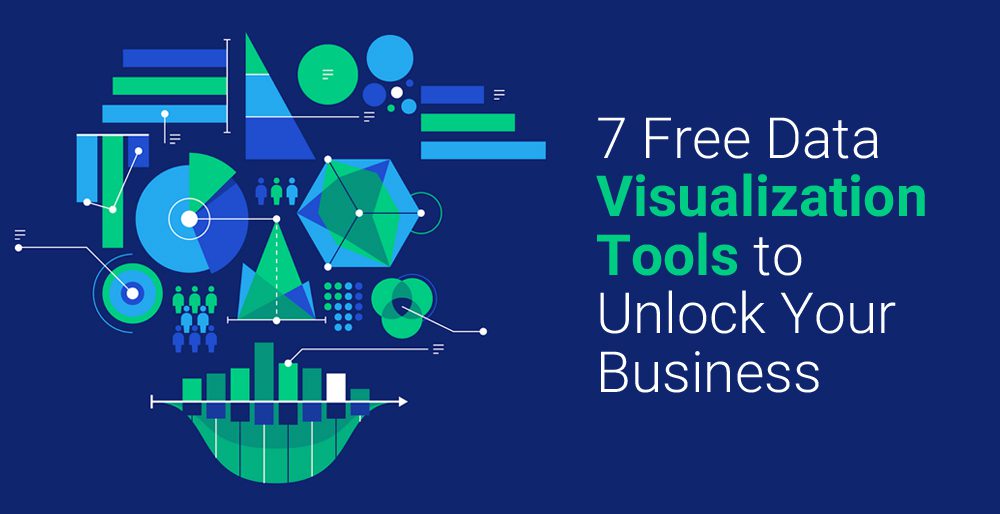 7 Free Data Visualization Tools to Unlock Your Business Insights